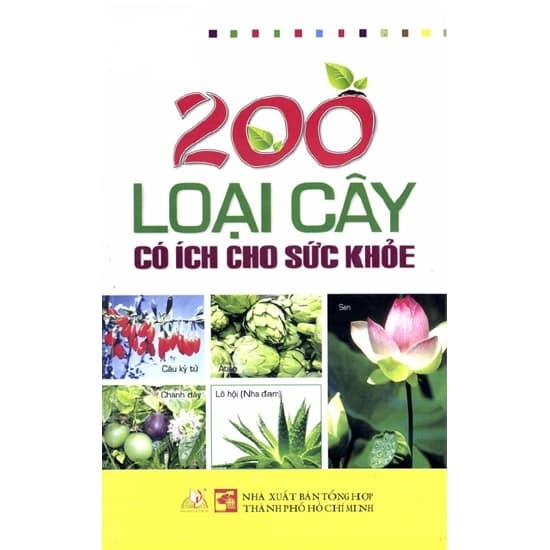 200 Loại Cây Có Ích Cho Sức Khỏe - Thiên Kim