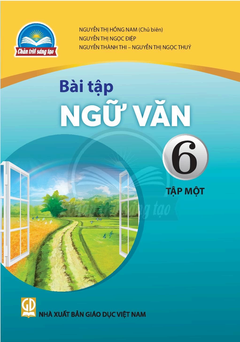 Bài Tập Ngữ Văn 6 Tập 1 - Chân Trời Sáng Tạo