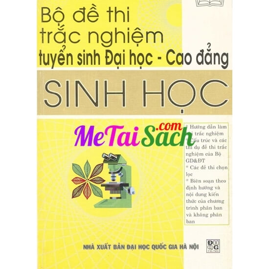 Bộ Đề Thi Trắc Nghiệm Tuyển Sinh Đại Học Cao Đẳng Sinh Học