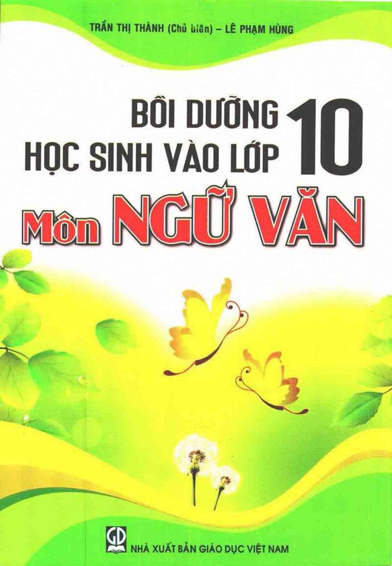 Bồi Dưỡng Học Sinh Vào Lớp 10 Môn Ngữ Văn