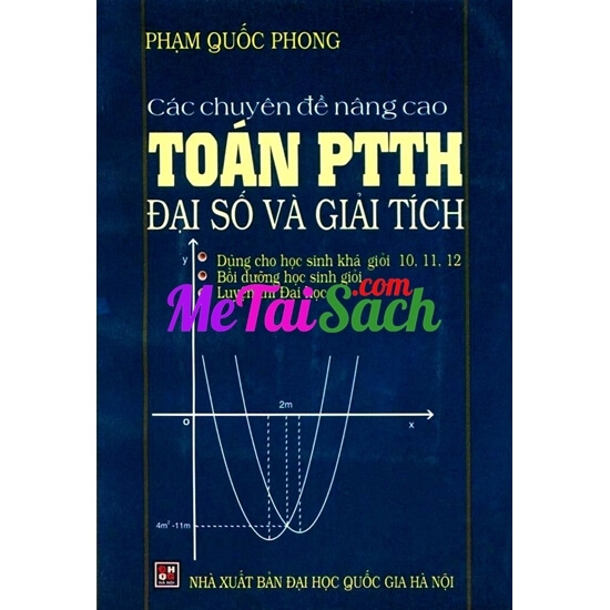 Các Chuyên Đề Nâng Cao Toán PTTH Đại Số Và Giải Tích