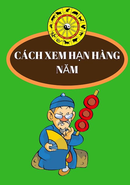 Cách Xem Hạn Hàng Năm