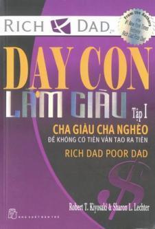 Dạy Con Làm Giàu – Tập 1