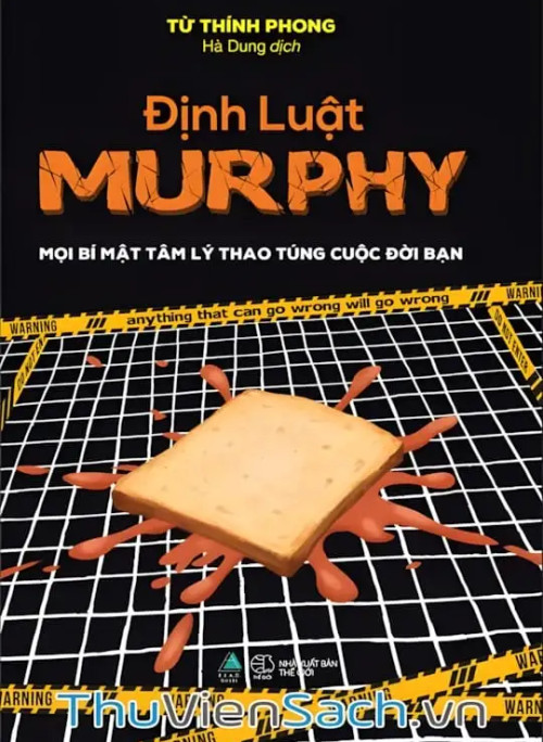 Định Luật Murphy - Mọi Bí Mật Tâm Lý Thao Túng Cuộc Đời Bạn
