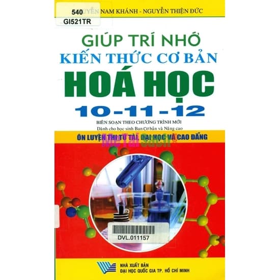 Giúp Trí Nhớ Kiến Thức Cơ Bản Hóa Học 10-11-12