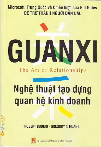 Guanxi Nghệ Thuật Tạo Dựng Quan Hệ Kinh Doanh