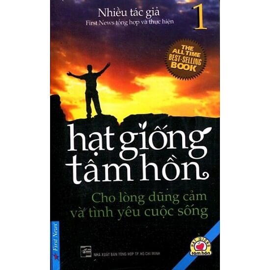 Hạt Giống Tâm Hồn: Cho Lòng Dũng Cảm Và Tình Yêu Cuộc Sống