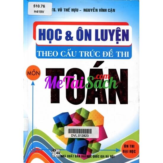 Học Và Ôn Luyện Theo Cấu Trúc Đề Thi Môn Toán
