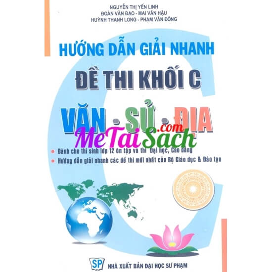 Hướng Dẫn Giải Nhanh Đề Thi Khối C Văn Sử Địa