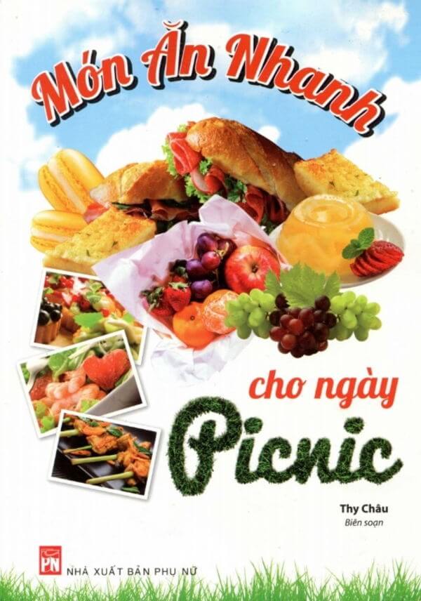 Món Ăn Nhanh Cho Ngày Picnic