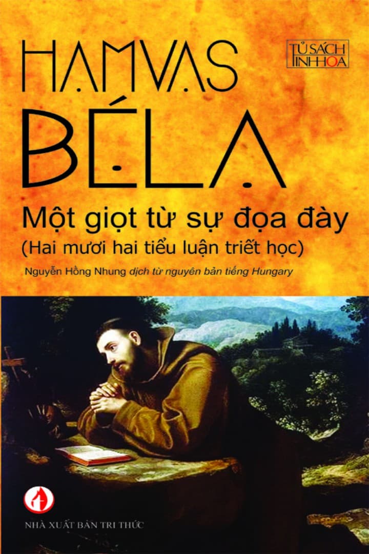 Một Giọt Từ Sự Đọa Đày - Hamvas Béla