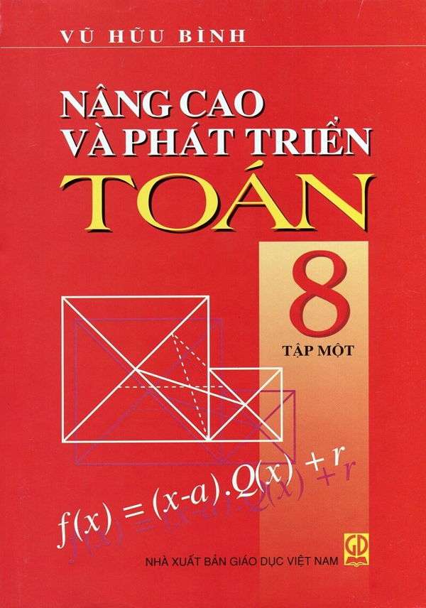 Nâng Cao Và Phát Triển Toán 8 Tập 1 – Vũ Hữu Bình