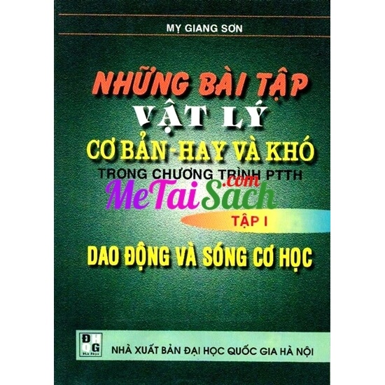 Những Bài Tập Vật Lý Cơ Bản Hay Và Khó