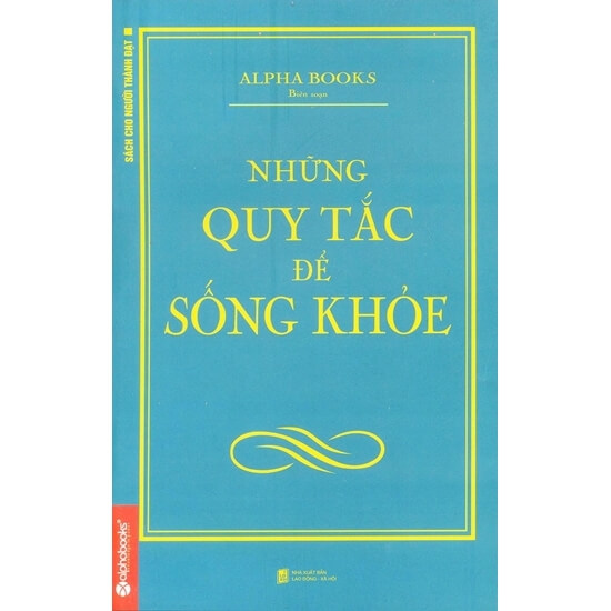Những Quy Tắc Để Sống Khỏe