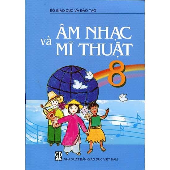 Sách Giáo Khoa Âm Nhạc Và Mĩ Thuật Lớp 8