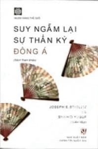 Suy Ngẫm Lại Sự Thần Kỳ Của Đông Á
