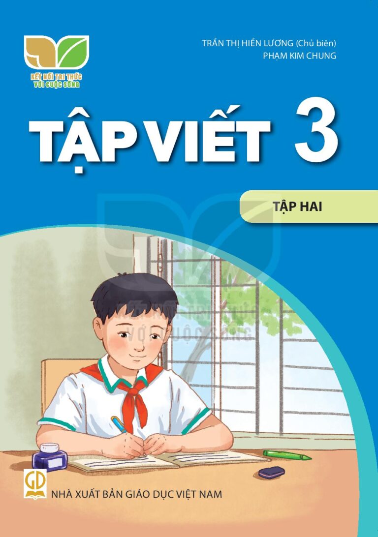 Tập Viết 3 Tập 2 - Kết Nối Tri Thức Với Cuộc Sống