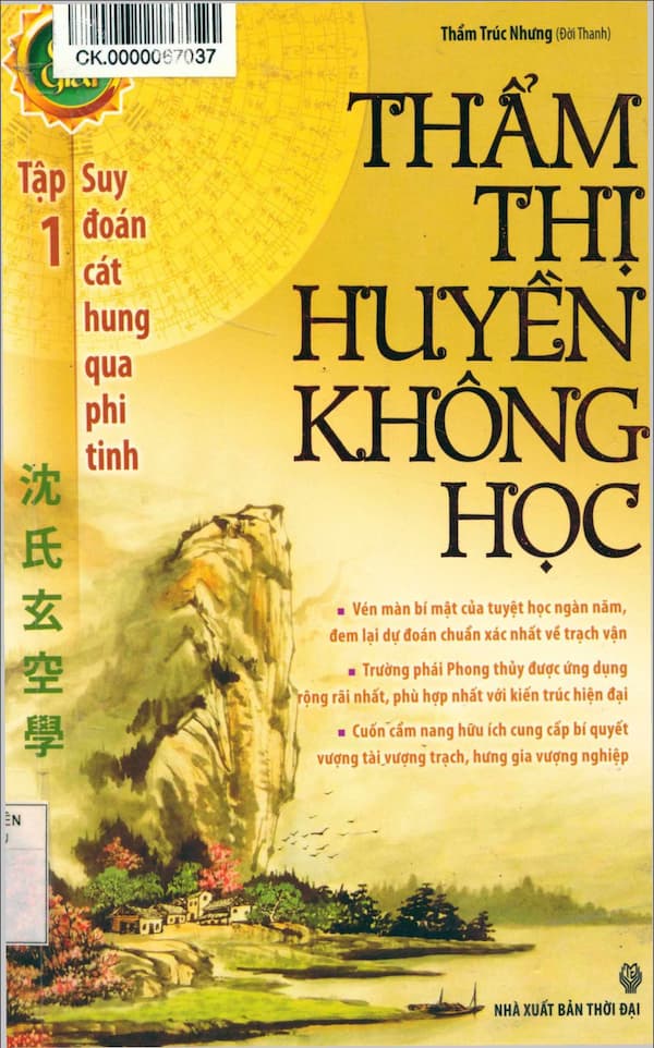 Thẩm Thị Huyền Không Học - Tập 1- Suy Đoán Cát Hung Qua Phi Tinh