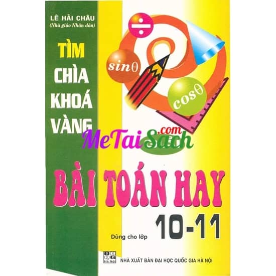 Tìm Chìa Khóa Vàng Giải Bài Toán Hay 10-11